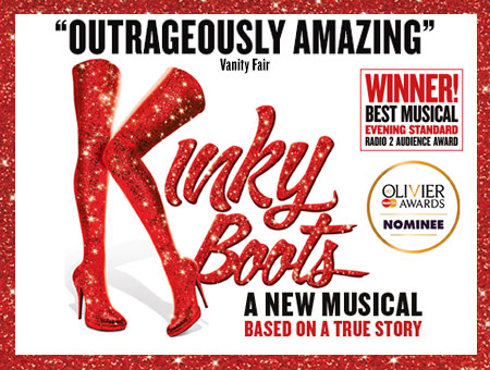 image of Top Price Tickets to Kinky Boots with a Meal for Two